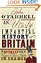An Utterly Impartial History of Britain or 2000 Years of Upper Class Idiots in C