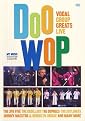 Doo Wop: Vocal Group Greats Live
