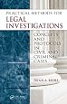 Practical Methods for Legal Investigations: Concepts and Protocols in Civil and Criminal Cases