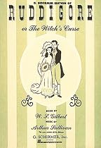 Ruddigore (with Dialogue): Vocal Score
