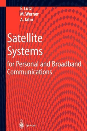 Satellite Systems for Personal and Broadband Communications by E. Lutz (28-Jan-2012) Paperback