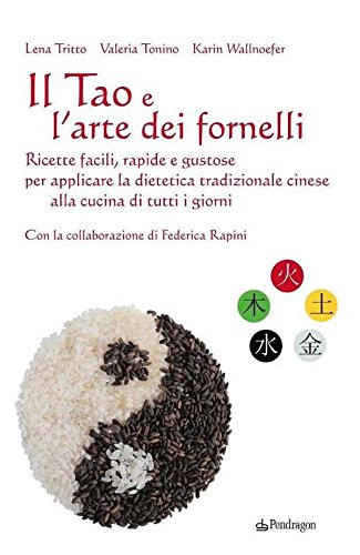 Il Tao e l'arte dei fornelli (Italian Edition)