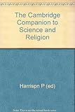 The Cambridge companion to science and religion