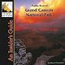 Grand Canyon National Park, Audio Tour: An Insider’s Guide