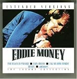 Eddie Money - Greatest Hits Live: The Encore Collection