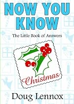 Now You Know Christmas: The Little Book of Answers