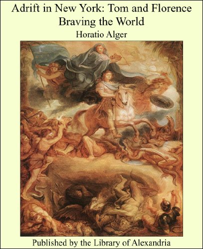 Adrift in New York: Tom and Florence Braving the World