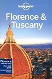 Lonely Planet Florence & Tuscany (Regional Travel Guide)
