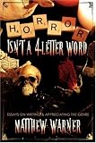 Horror Isn't a 4-Letter Word