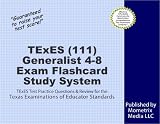 TExES (111) Generalist 4-8 Exam Flashcard Study System: TExES Test Practice Questions & Review for the Texas Examinations of Educator Standards