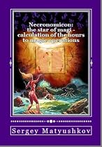 Click to Download Free Kindle Book -> The Mystery of the NECRONOMICON: the calculation of the hours to achieve the desired
