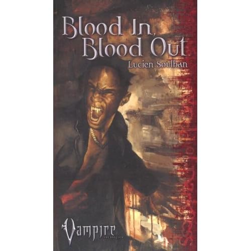 Vampire Blood In Blood Out (2) (Vampire the Requiem)
