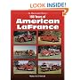 100 Years of American LaFrance (An Illustrated History)
