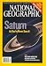 Saturn As You've Never Seen It (National Geographic Magazine, Vol. 210, No. 6, December 2006)