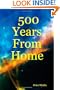 500 Years From Home