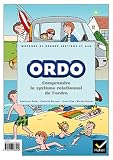 Ordo Comprendre le système relationnel de l'ordre