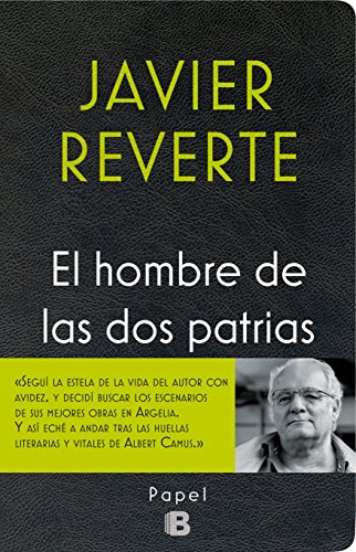 El hombre de las dos patrias (Spanish Edition)
