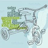 Solex vs Cristina Martinez + Jon Spencer Amsterdam Throwdown, King Street Showdown!