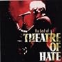 Best of Theatre of Hate