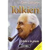 Tolkien: il mito e la graziadi Paolo Gulisano