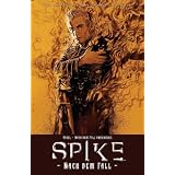 Angel pr�sentiert: Spike, Bd. 1: Nach dem Fallvon "Brian Lynch"