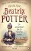 Books : Beatrix Potter: The Extraordinary Life of a Victorian Genius