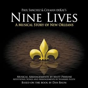 Nine Lives - A Musical Story Of New Orleans (The Complete Set)