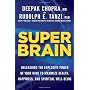 Super Brain: Unleashing the Explosive Power of You&hellip by Rudolph E. Tanzi