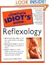 The Complete Idiot's Guide to Reflexology