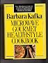 Microwave Gourmet Healthstyle Cookbook