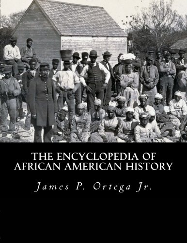 The Encyclopedia of African American History