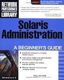  : Solaris Administration: A Beginner's Guide