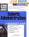 Solaris Administration: A Beginner's...