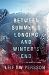 Between Summer's Longing and Winter's End: The Story of a Crime