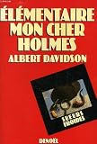 El�mentaire, mon cher Holmes-- par R�ouven
