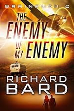 The Enemy of My Enemy (Brainrush 2)