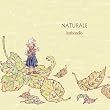 Naturale(ナトゥラーレ)