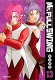 Mr.FULLSWING 13 (���Ѽ�ʸ�� �� 11-13)