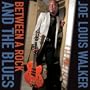 Between A Rock And The Blues