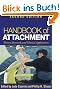 Handbook of Attachment: Theory, Research, and Clinical Applications