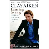 Learning to Sing: Hearing the Music in Your Life