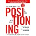 Positioning: The Battle for Your Mind