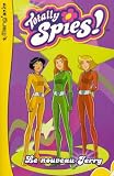 Revue Hachette  / Totally Spies !, Tome 2 : Le nouveau Jerry