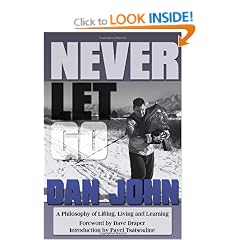 Never Let Go: A Philosophy of Lifting, Living and Learning
