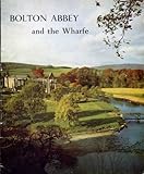 Bolton Abbey and the Wharfe