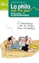 La philo est un jeu : Petits exercices de cogitation philosophique