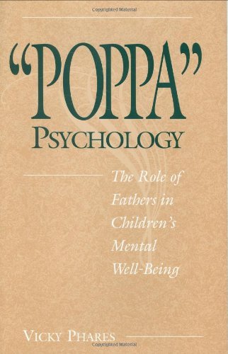 Poppa Psychology: The Role of Fathers in Children's Mental Well-Being (Architecture; 5)
