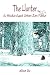The Hunter: A Middle-Aged Urban Zen Fable