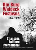 Die Burg Waldeck Festivals 1964-1969