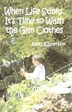 When Life Stinks, It's Time to Wash the Gym Clothes Image of When Life Stinks, It's Time to Wash the Gym Clothes